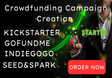 I will create promote your gofundme kickstarter indiegogo campaign