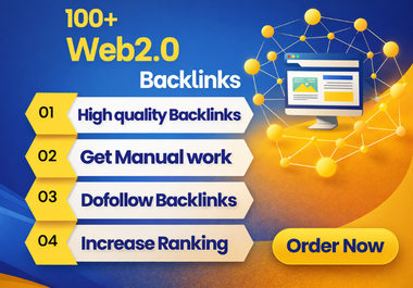 Get Manual 100+ Dofollow High quality Web2.0 Backlinks