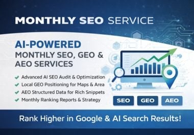AI-Powered Monthly SEO,  GEO,  AEO Services to Rank Higher in Google & AI Search Results