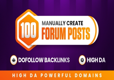 100 Hand-Built Forum Posting DoFollow Backlinks for Safe SEO