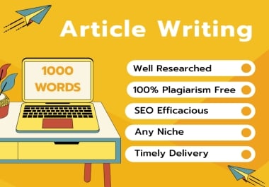 I serve U best quality article content Writing with Research