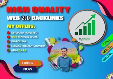 Quality Web 2.0 Keyword Targeted Most Effective Backlinks High DA PA To Jump Your Rank