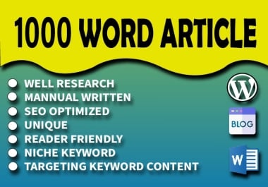 I will write 1000 word SEO Optimized Article/ Content,  Unique Blog Post