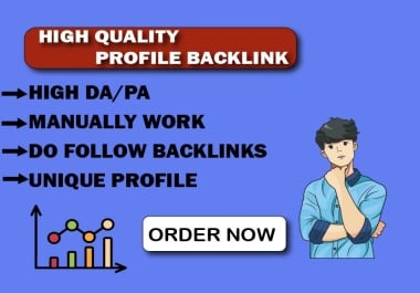 I will create 100 high quality DA-PA Profile Backlinks