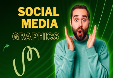 I will create Social media graphics design