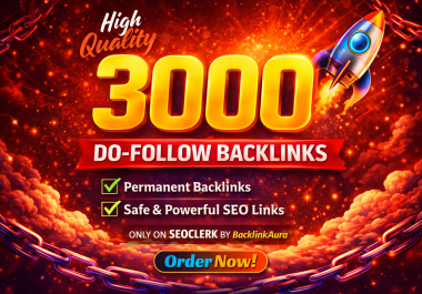 3000 High-Quality Dofollow Backlinks for Long-Term SEO Growth