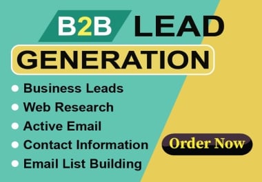 I will provide B2B Lead Generation for extent your business