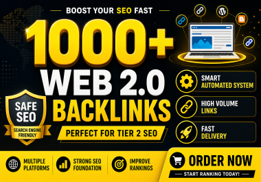 I Create 1000+ High Quality Web 2.0 Post Backlinks for SEO Ranking Boost Fast