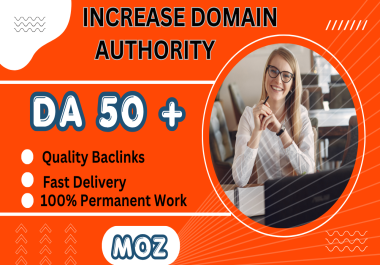 Increase Da 50 Plus With high Authority Backlinks