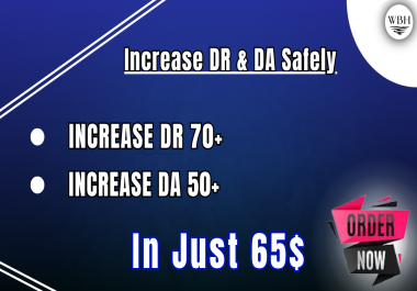 Increase DR & DA Safely with High Authority White Hat Backlinks