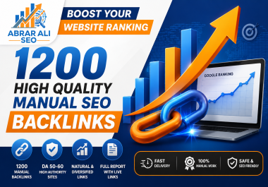 1200 Manual High DA 50-60 Backlinks with Money Back Guarantee