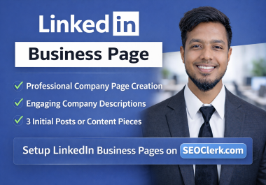 I Will Create and Optimize a Professional LinkedIn Business Page + Manage It
