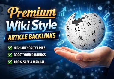150 Premium Wiki Style High Authority Article Backlinks Boost Google Rank