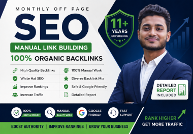 White Hat Monthly Off Page SEO, High Quality Backlinks, Link Building and Google Ranking Improvement