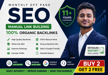 White Hat Monthly Off Page SEO,  High Quality Backlinks,  Link Building and Google Ranking Improvement