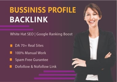 Will Create High DA 70+ Business Profile Backlink for SEO and Google Ranking Boost
