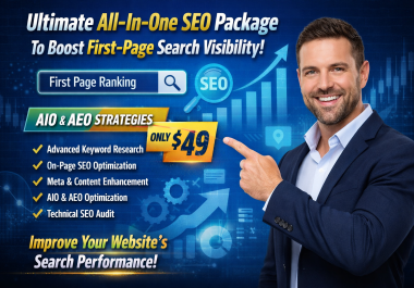Complete SEO Rank Growth Package Using AIO & AEO Strategies to Compete for First Page Results