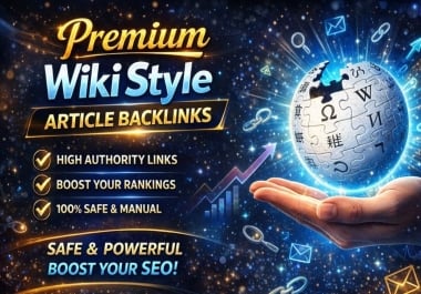 Promote 500 Wiki Article Backlinks For Massive Exposure,  Authority And Targeted Traffic