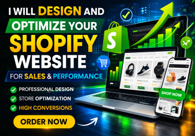 I will Design and Optimize Your Shopify Website for Sales and Performance