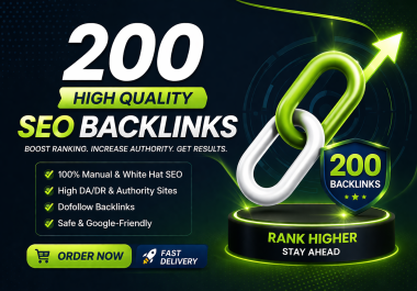 I Will Build 200 High Quality SEO Backlinks to Boost Your Website Ranking