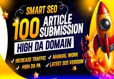 Get Full Powerful 100 Article Submission High DA Domains