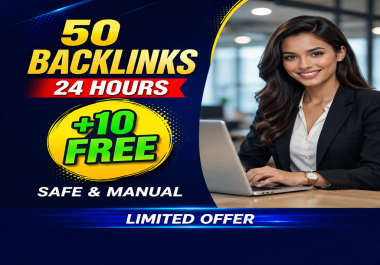 I will create 50 high quality backlinks in 24 hours + 10 FREE