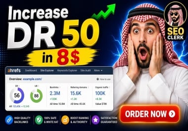 increase DR 50 in 3 days ahref domain rating 50 plus
