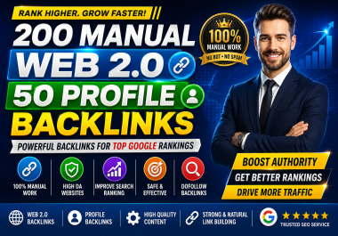 I Will Create 200 Manual Web 2.0 & 50 Profile Backlinks for SEO