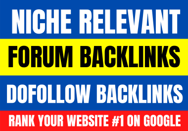 provide high authority niche relevant dofollow forum backlinks