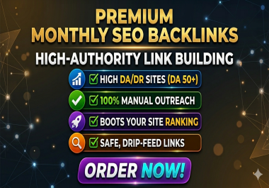 I will build high-authority monthly SEO backlinks for Google ranking
