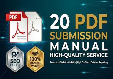 Boost Rankings with 20 High-Quality Manual PDF Submissions