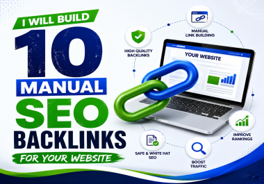 I will build 10 manual SEO backlinks for your website