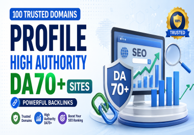 100 Trusted Domains Profile High Authority DA70+ Sites SEO Ranking Boost