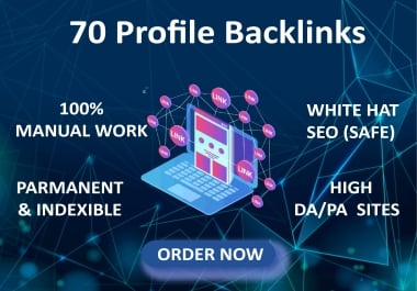 I will create 70 Authority Profile Backlinks for website