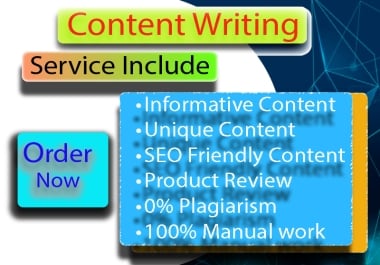 I will write 1000+ words of content about your needs. 100 Plagiarism free.