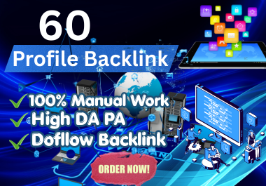 Build 60 Powerfui Manual Profile Backlinks For Rankings