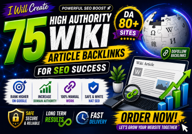 I Will Create 75 High Authority Wiki Article Backlinks for SEO Growth