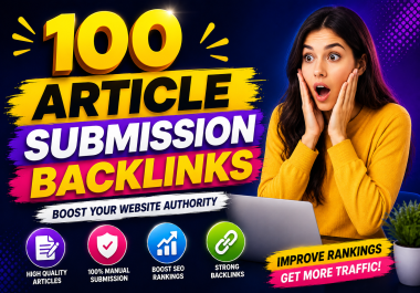manual 100 article submission high authority directories for SEO unique links