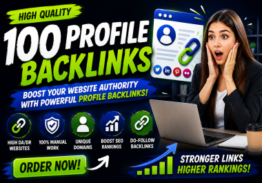create 100 manual high DA profile backlinks for Google ranking