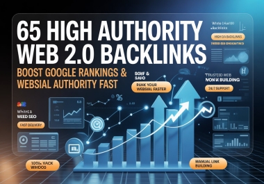 I will provide 65 high authority web 2.0 backlinks for fast website ranking