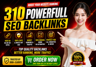 310 Premium High Authority SEO Backlinks to Boost Google Ranking Fast