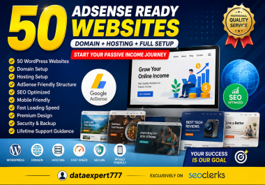 I Will Create 50 AdSense Ready Websites with Domain,  Hosting and Full Setup
