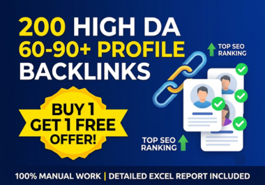 I Will Create 200 High DA 60 to 90 Manual Profile Backlinks for Top SEO Ranking