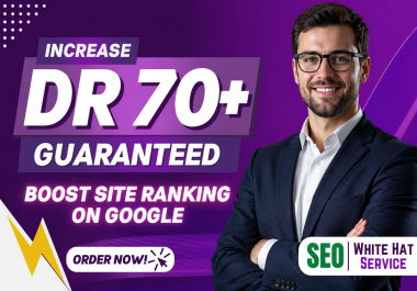 I will Increase Ahrefs domain rating DR 70+ with high quality Seo backlinks