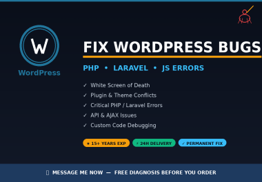 Fix WordPress Bugs,  PHP Errors & White Screen of Death