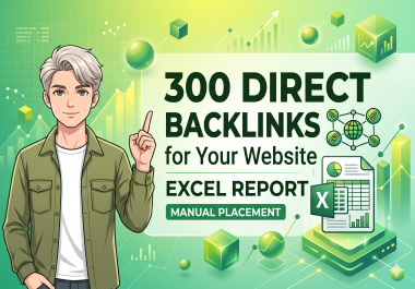 I will place 300 direct backlinks to your website with Excel report