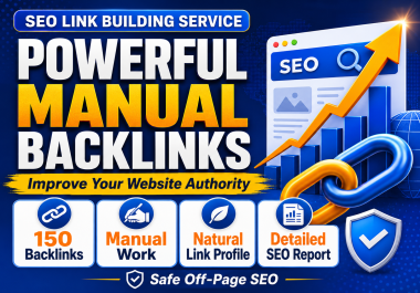 I Will Create High-Quality Manual Backlinks with a Complete SEO Report