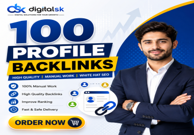 Get 100 High-Quality Profile Backlinks for Better SEO