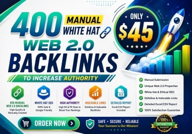 400 Manual White Hat Web 2.0 Backlinks to Boost Website Authority
