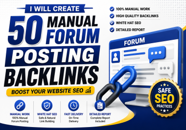 I Will Create 50 Manual Forum Posting Backlinks